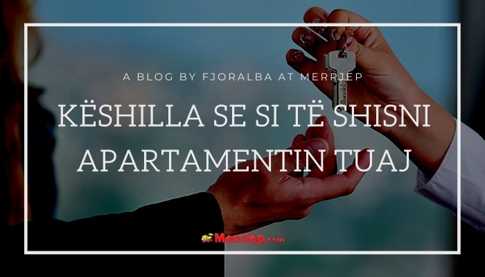 Këshilla se si të shisni apartamentin tuaj